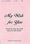 John Carter: My Wish for You