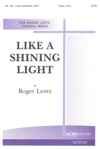 Roger Lentz: Like a Shining Light