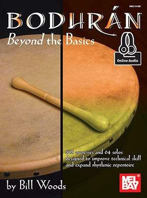 Bill Woods: Bodhran: Beyond The Basics Book With Online Audio