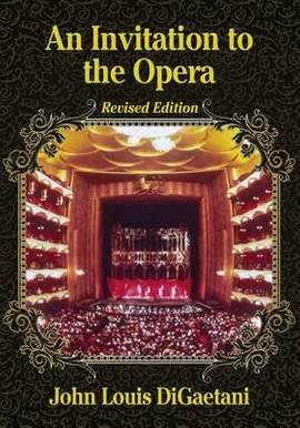 An Invitation to the Opera, Revised Edition