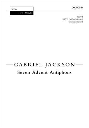 Jackson, Gabriel: Seven Advent Antiphons