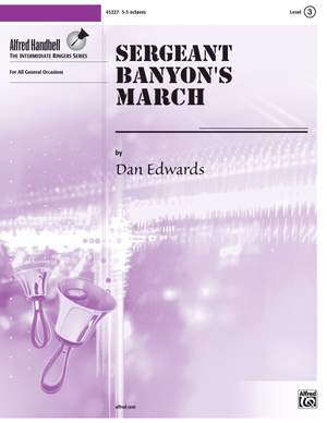 Dan Edwards: Sergeant Banyon's March