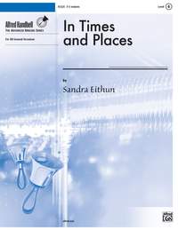 Sandra Eithun: In Times and Places