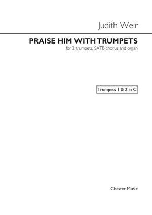 Judith Weir: Praise Him With Trumpets