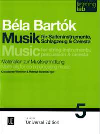 Schmidinger Hel: Béla Bartók: Music for Strings, Percussion and Celesta Band 5