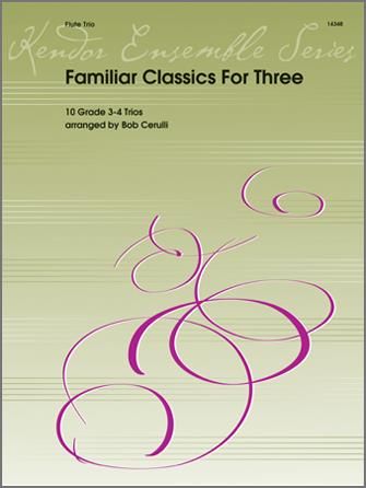 Familiar Classics for Three