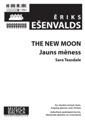 Esenvalds, Eriks: The New Moon (SSSAATTTBB)
