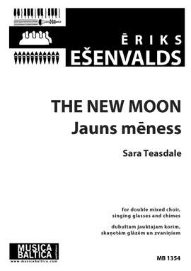 Esenvalds, Eriks: The New Moon (SSSAATTTBB)