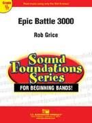 Rob Grice: Epic Battle 3000