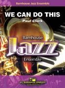 Paul Clark: We Can Do This