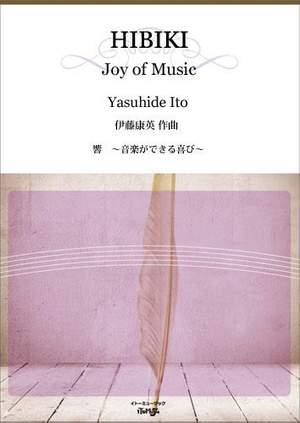 Yasuhide Ito: Hibiki - Joy of Music