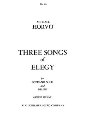 Michael Horvit: Three Songs of Elegy