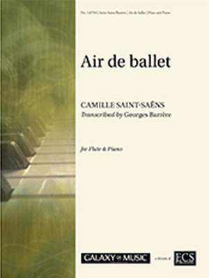 Camille Saint-Saëns_Georges Barrère: Air de ballet