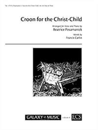 Beatrice Posamanick: Croon for the Christ Child