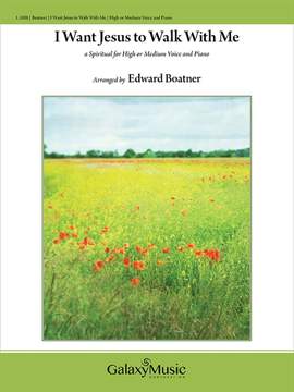 Edward Boatner: I Want Jesus to Walk with Me