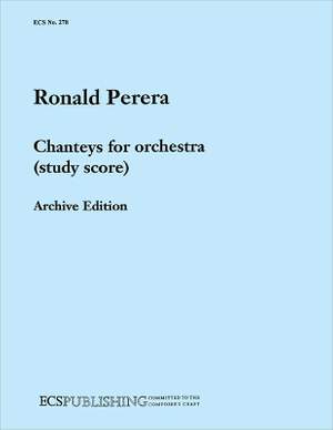 Ronald Perera: Chanteys for Orchestra