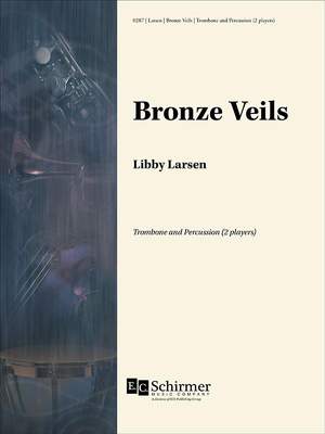 Libby Larsen: Bronze Veils