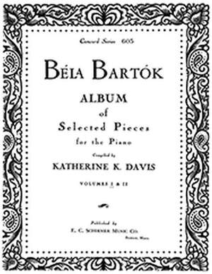 Béla Bartók_Katherine K. Davis: Bela Bartok Album for Piano, Vol. I