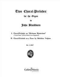 John Blackburn: Two Choral Preludes
