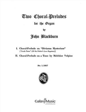 John Blackburn: Two Choral Preludes