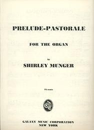 Shirley Munger: Prelude-Pastorale