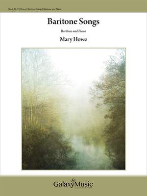 Mary Howe: Baritone Songs