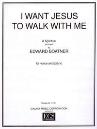 Edward Boatner: I Want Jesus to Walk with Me