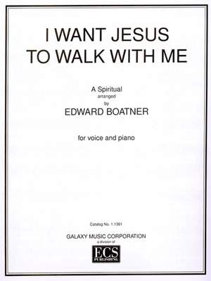 Edward Boatner: I Want Jesus to Walk with Me
