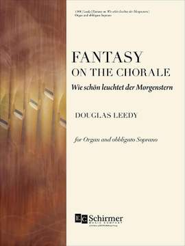 Douglas Leedy: Fantasy on Wie schoen leuchtet der Morgenstern