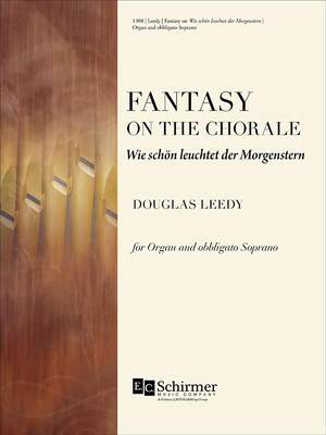 Douglas Leedy: Fantasy on Wie schoen leuchtet der Morgenstern