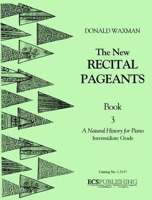 Donald Waxman: New Recital Pageants, Book 3