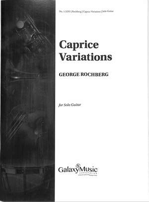 George Rochberg_Eliot Fisk: Caprice Variations