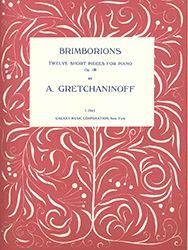 Alexander T. Gretchaninov: Brimborions, Op. 138
