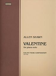 Allen Shawn: Valentine