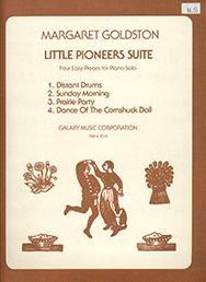 Margaret Goldston: Little Pioneers Suite