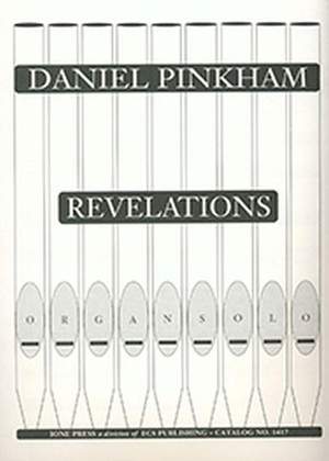 Daniel Pinkham: Revelations for Organ