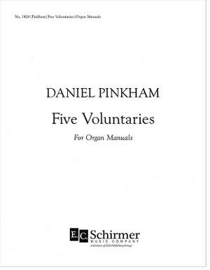 Daniel Pinkham: Five Voluntaries for Organ Manuals