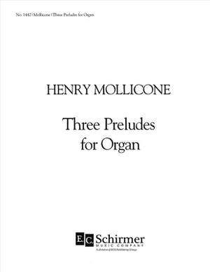 Henry Mollicone: Three Preludes for Organ