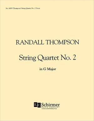 Randall Thompson: String Quartet No. 2