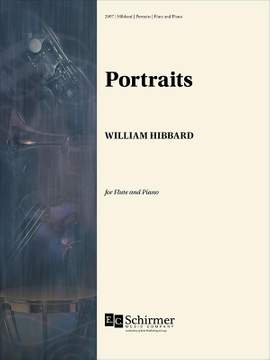 William Hibbard: Portraits for Flute and Piano