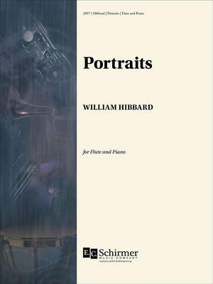 William Hibbard: Portraits for Flute and Piano