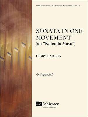 Libby Larsen: Sonata in One Movement on Kalenda Maya