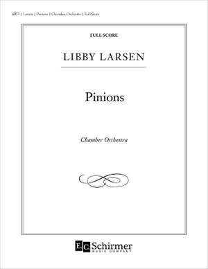 Libby Larsen: Pinions for Chamber Orchestra