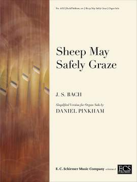 Johann Sebastian Bach_Daniel Pinkham: Sheep May Safely Graze