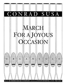 Conrad Susa: March for a Joyous Occasion
