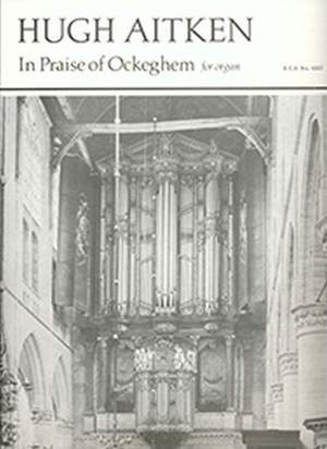 Hugh Aitken: In Praise of Ockeghem