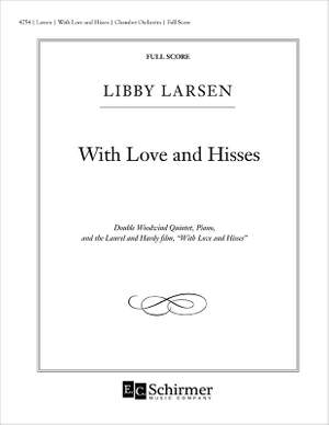 Libby Larsen: With Love and Hisses