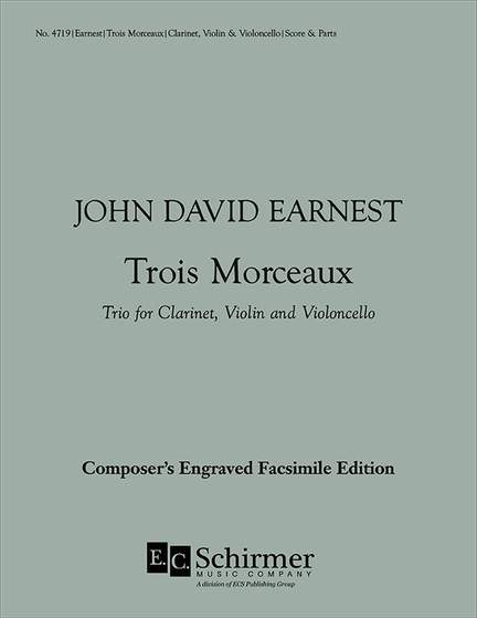 John David Earnest: Trois Morceaux