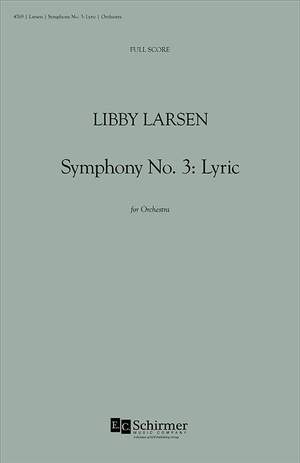 Libby Larsen: Symphony No. 3: Lyric