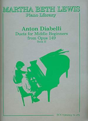 Anton Diabelli_Martha Beth Lewis: Middle Beginners from Op. 149, Book 2